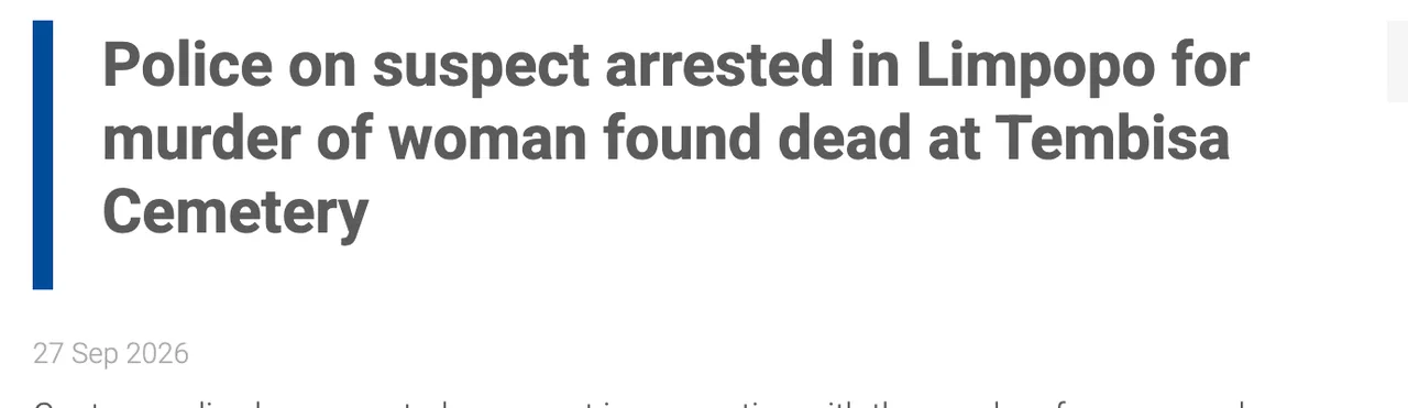 Screenshot of the SAPS statement of 27 September 2026 on gov.za: police arrested a suspect in Limpopo for the murder of a woman found dead at Tembisa Cemetery, with the first paragraph
