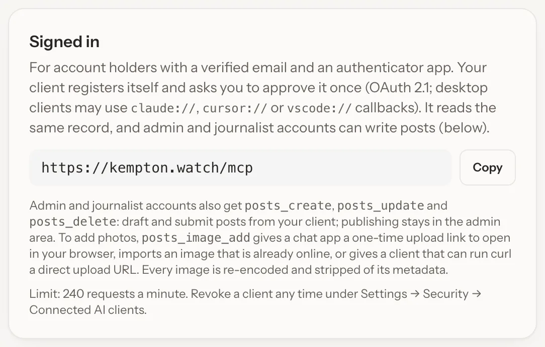The "Signed in" box on the connect page: for account holders with a verified email and an authenticator app, the address https://kempton.watch/mcp, what admin and journalist accounts can do with posts, and where to revoke a client